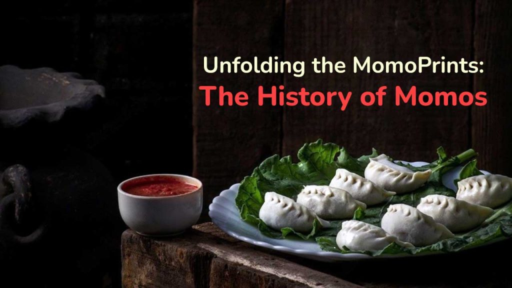 Unfolding-the-MomoPrints-The-History-of-Momos