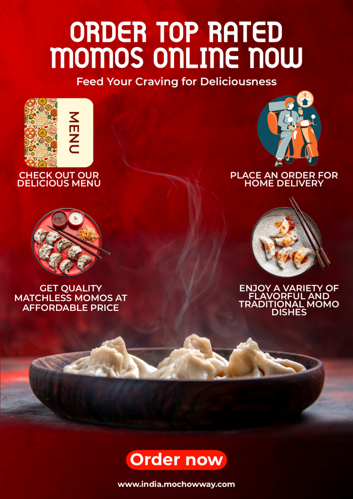 Order Top Rated Momos Online Now - Feed Your Craving for Deliciousness